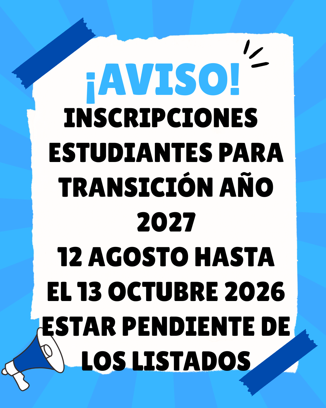 INSCRIPCIONES PARA TRANSICION AÑO 2027